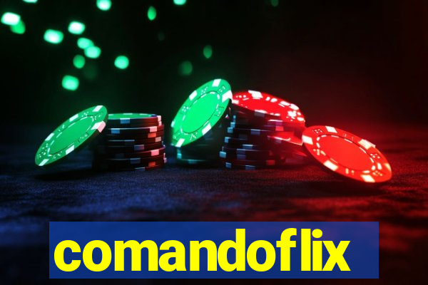 comandoflix