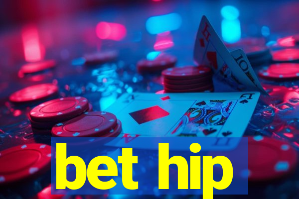 bet hip