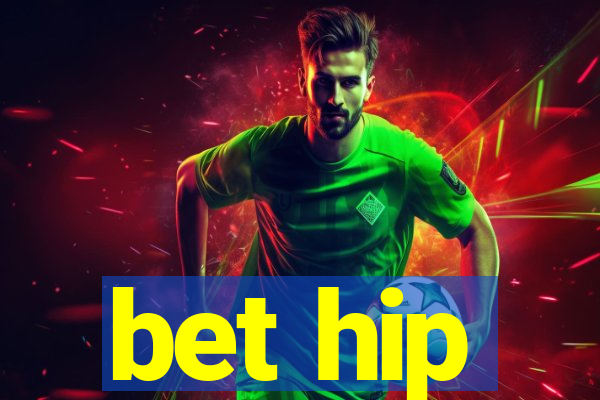 bet hip