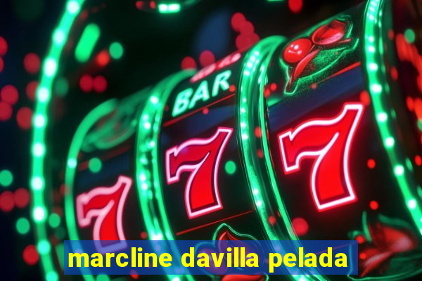 marcline davilla pelada