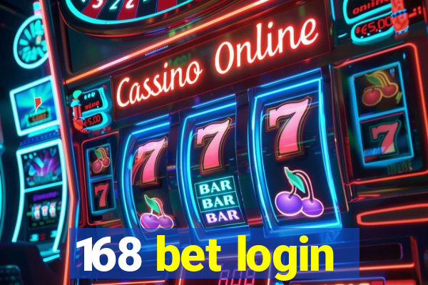 168 bet login