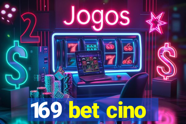 169 bet cino