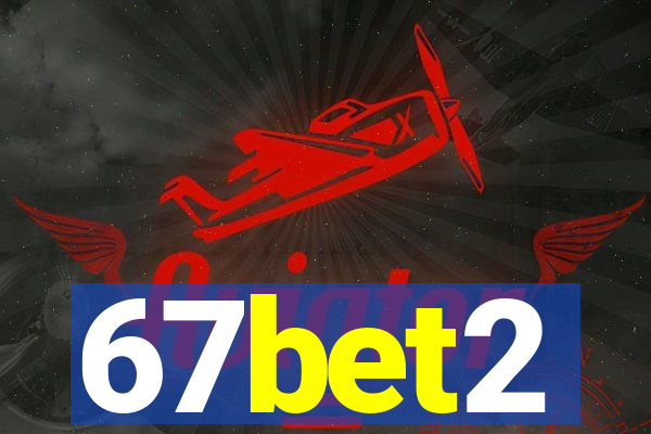 67bet2