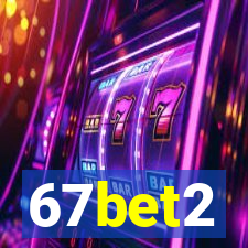 67bet2