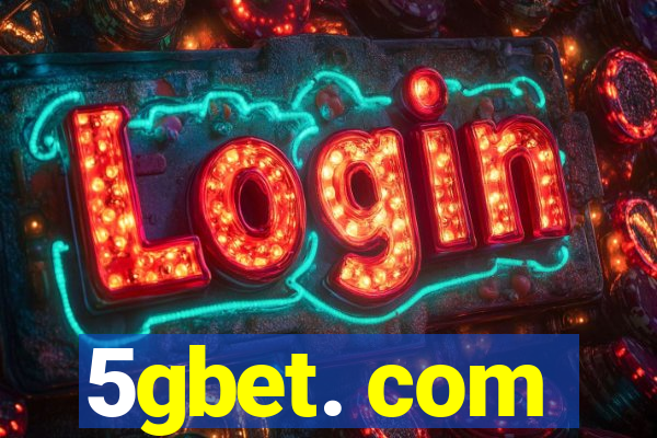 5gbet. com