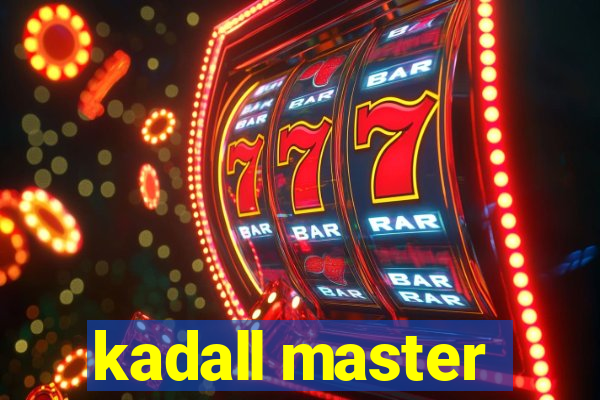 kadall master