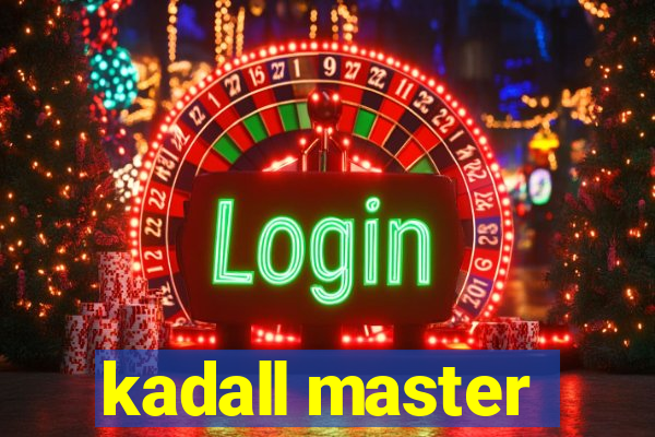 kadall master