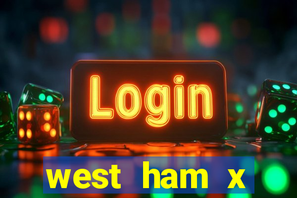 west ham x wolverhampton palpites