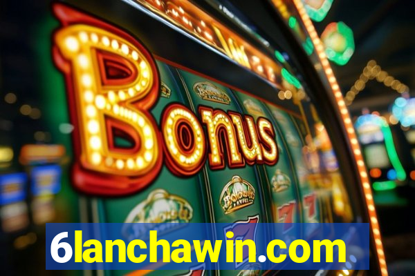 6lanchawin.com