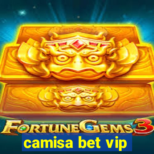 camisa bet vip