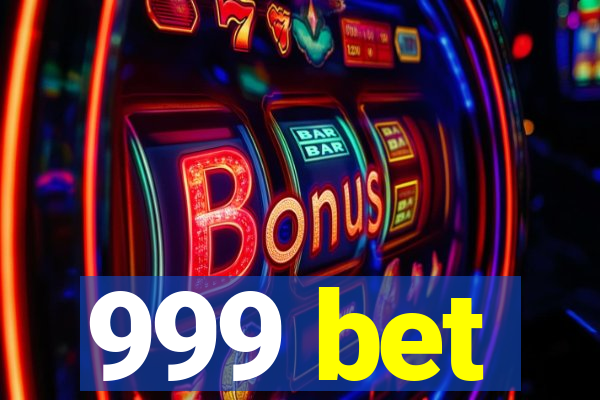 999 bet