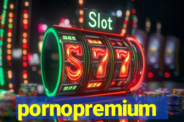 pornopremium