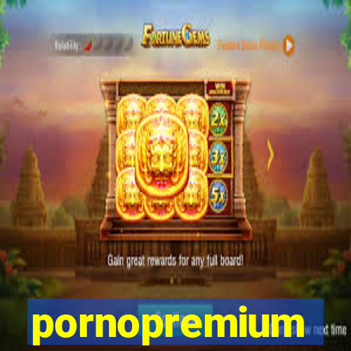 pornopremium