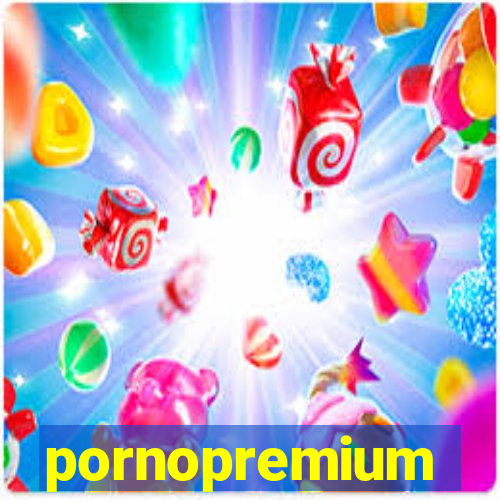 pornopremium