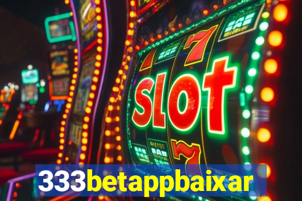 333betappbaixar