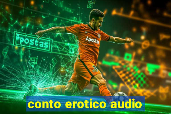 conto erotico audio