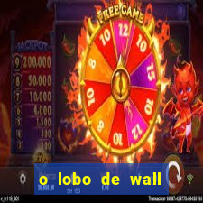 o lobo de wall street online