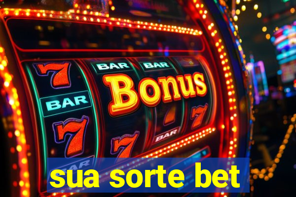 sua sorte bet