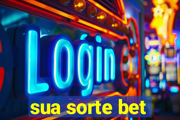sua sorte bet