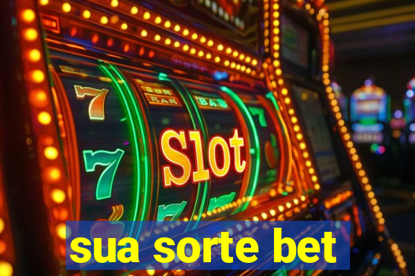 sua sorte bet