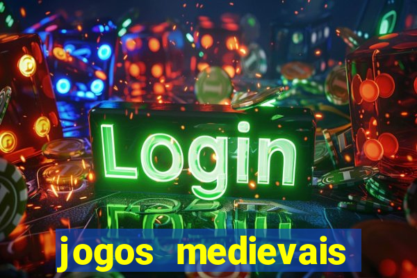jogos medievais para celular