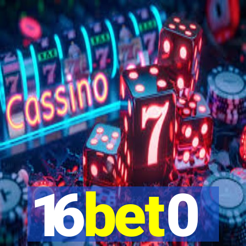 16bet0