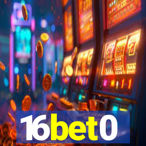 16bet0