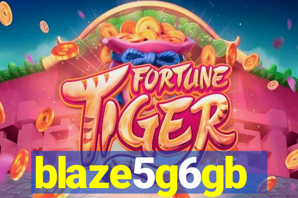 blaze5g6gb