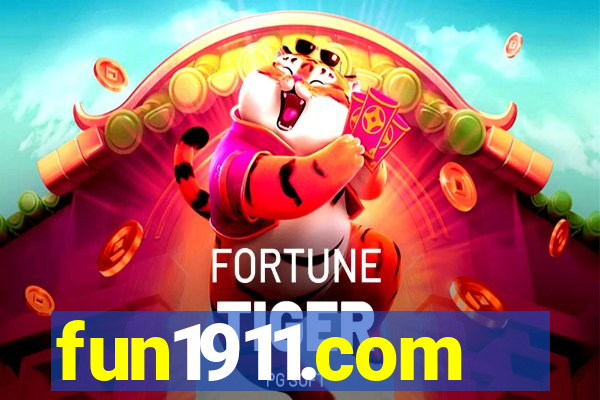 fun1911.com