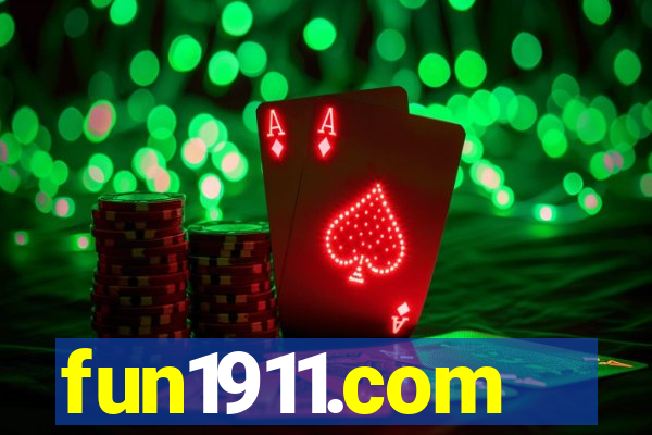 fun1911.com