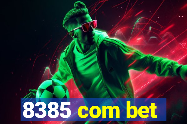 8385 com bet