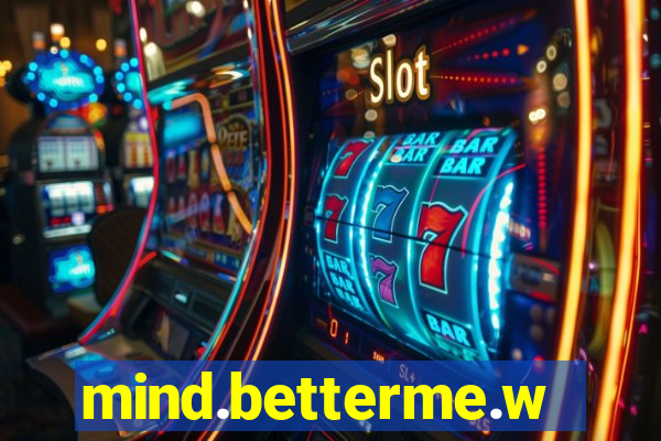mind.betterme.world