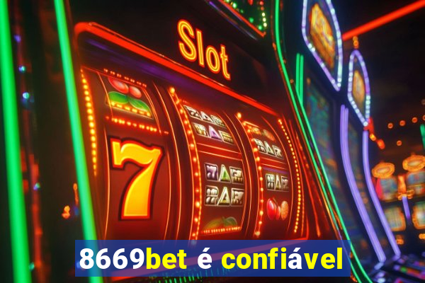 8669bet é confiável