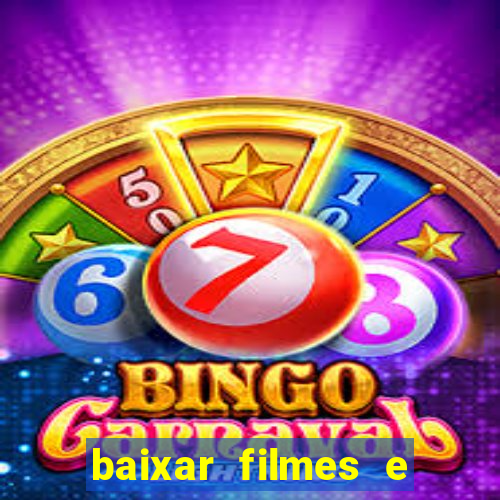 baixar filmes e series mp4