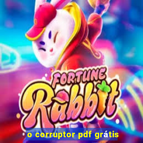 o corruptor pdf grátis