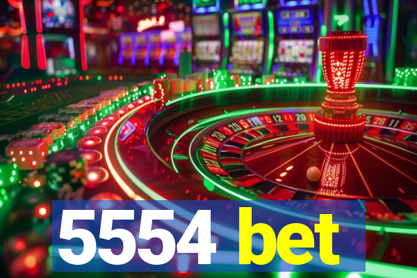 5554 bet