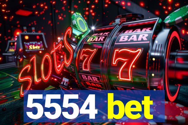 5554 bet