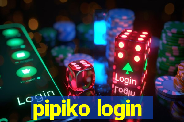 pipiko login