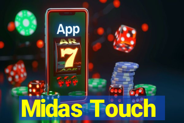 Midas Touch