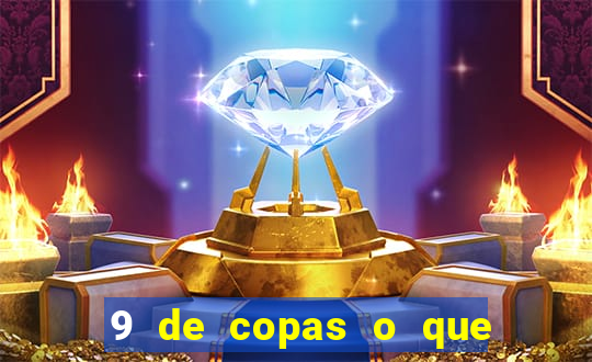 9 de copas o que ele sente por mim