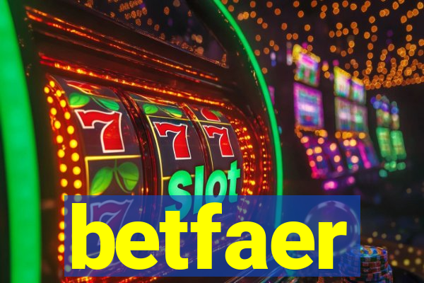 betfaer