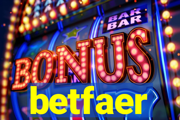 betfaer