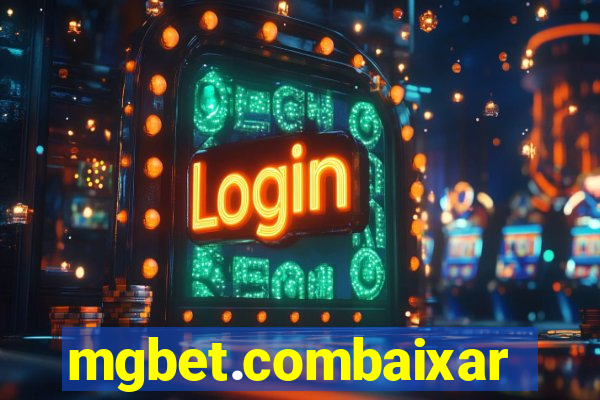 mgbet.combaixar
