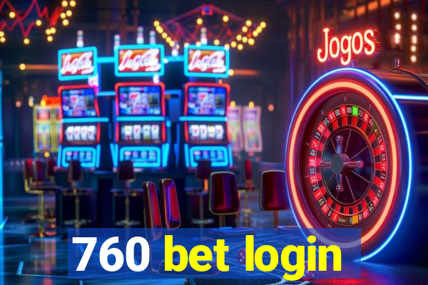 760 bet login