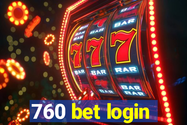 760 bet login