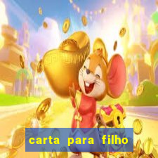 carta para filho em retiro