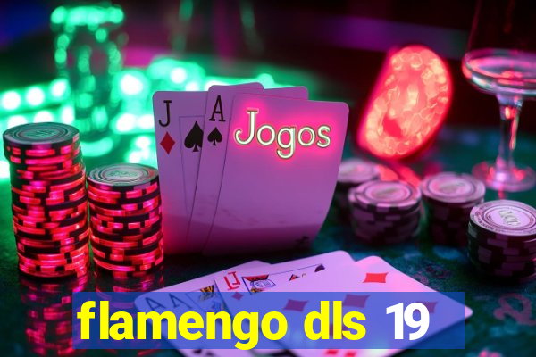 flamengo dls 19