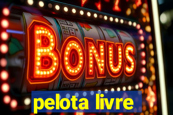 pelota livre
