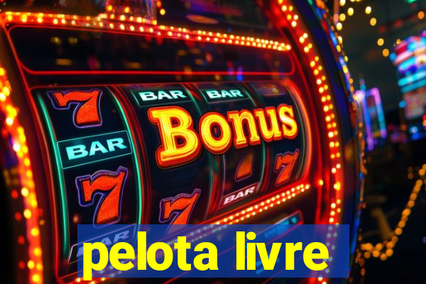 pelota livre
