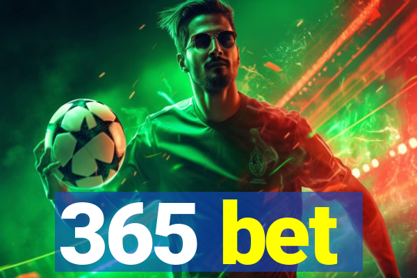 365 bet